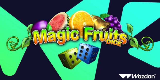 Wazdan Magic Fruits Dice
